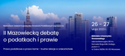 Mecenas Dmowski wystąpi podczas II Mazowieckiej debaty o podatkach i prawie na Uniwersytecie Warszawskim