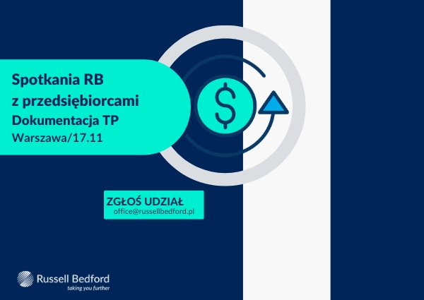 Spotkania RB  z przedsiębiorcami. Obowiązek dokumentacyjny w cenach transferowych - aspekty praktyczne, Warszawa 17.11