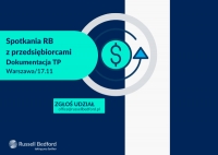 Spotkania RB z przedsiębiorcami. Obowiązek dokumentacyjny w cenach transferowych - aspekty praktyczne, Warszawa 17.11