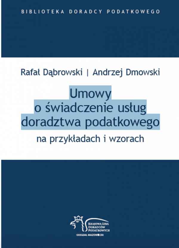 Umowy o świadczenie usług doradztwa podatkowego na przykładach i wzorach